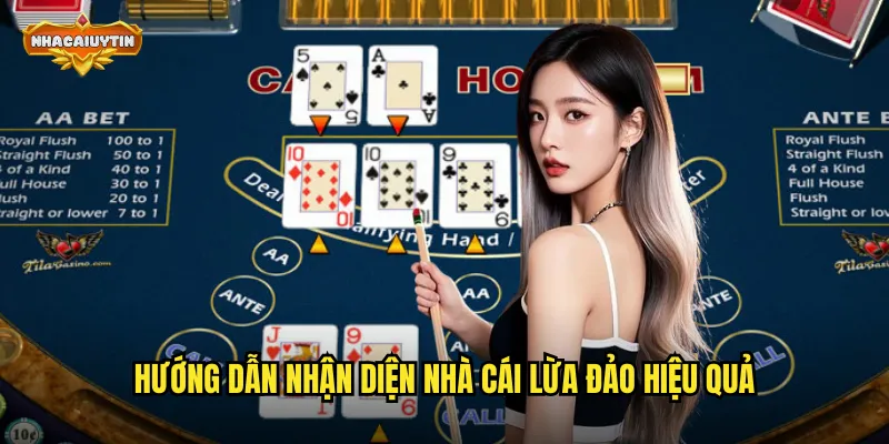 Hướng dẫn nhận diện nhà cái lừa đảo hiệu quả