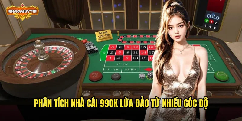 Phân tích nhà cái 99OK lừa đảo từ nhiều góc độ